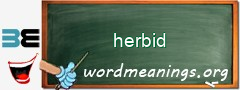 WordMeaning blackboard for herbid